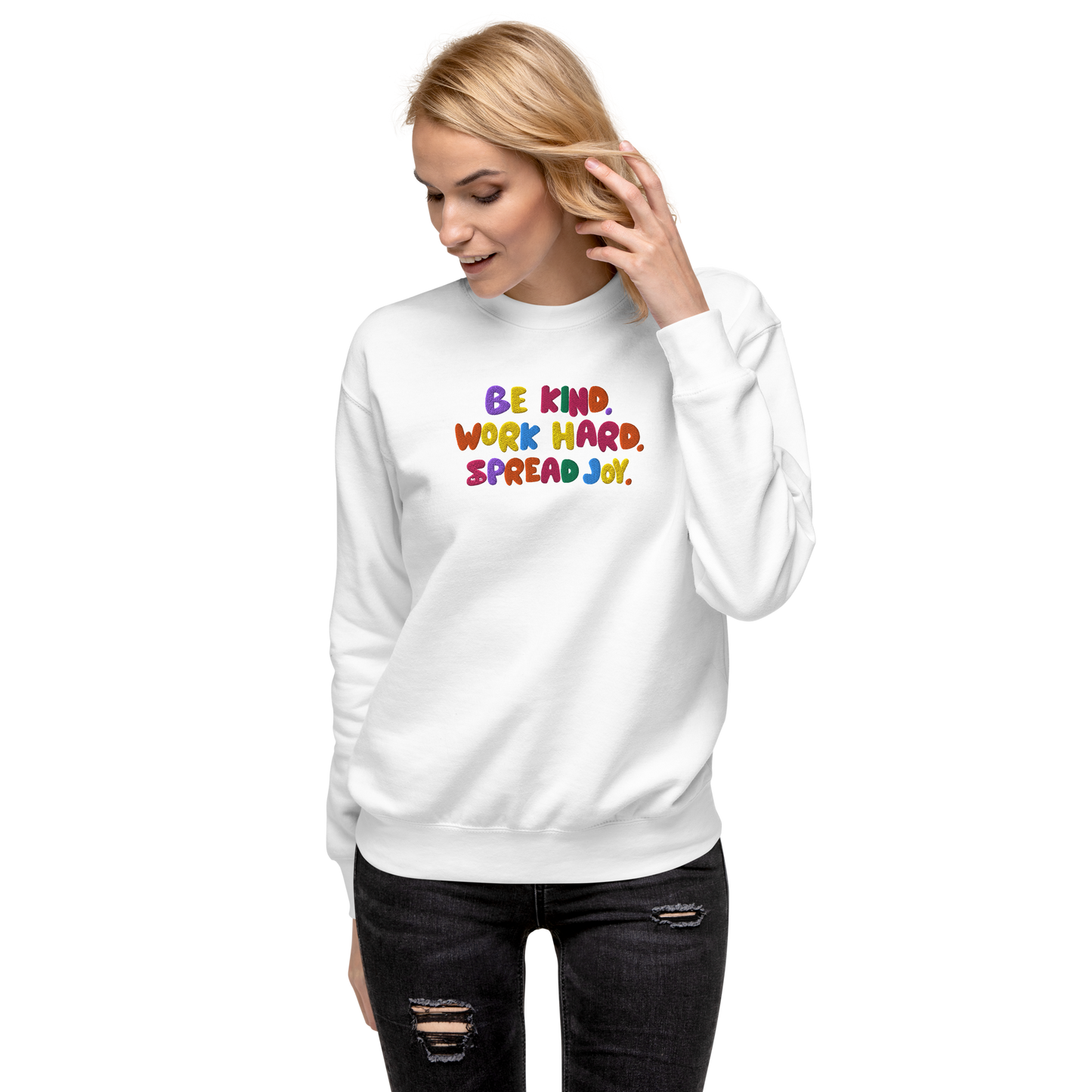 "Be Kind. Work Hard. Spread Joy" Unisex Crewneck